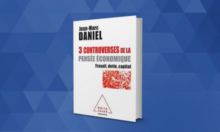 « Trois controverses de la pensée économique » de Jean-Marc Daniel (1979)