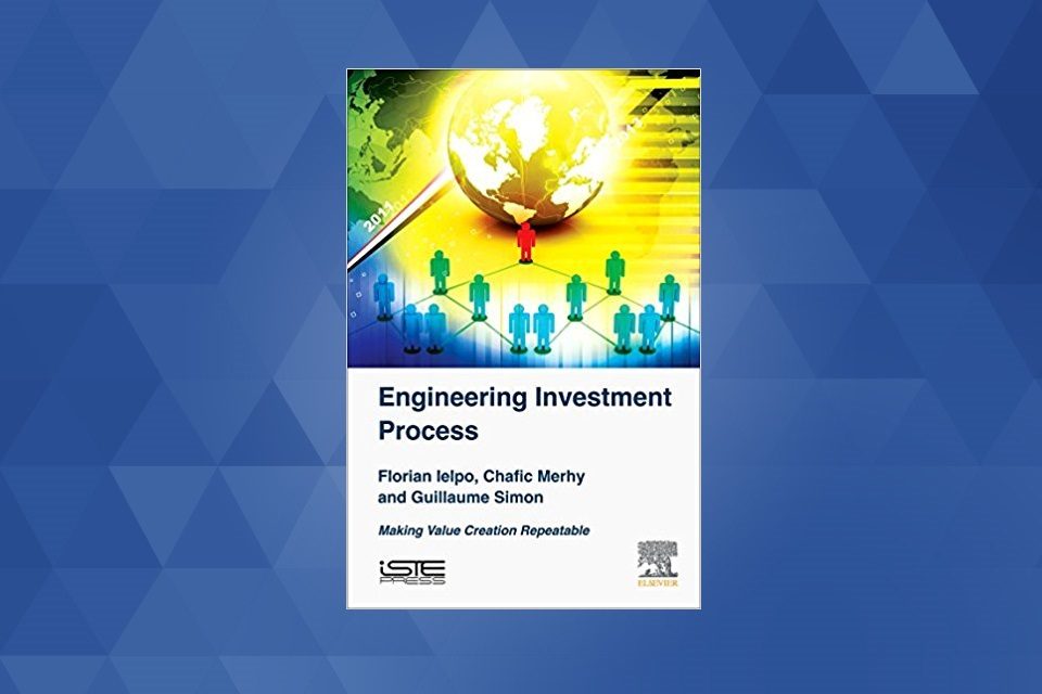 Entretien avec Florian Ielpo, Chafic Merhy et Guillaume Simon, à l’occasion de la sortie de leur ouvrage « Engineering Investment Process: Making Value Creation Repeatable »