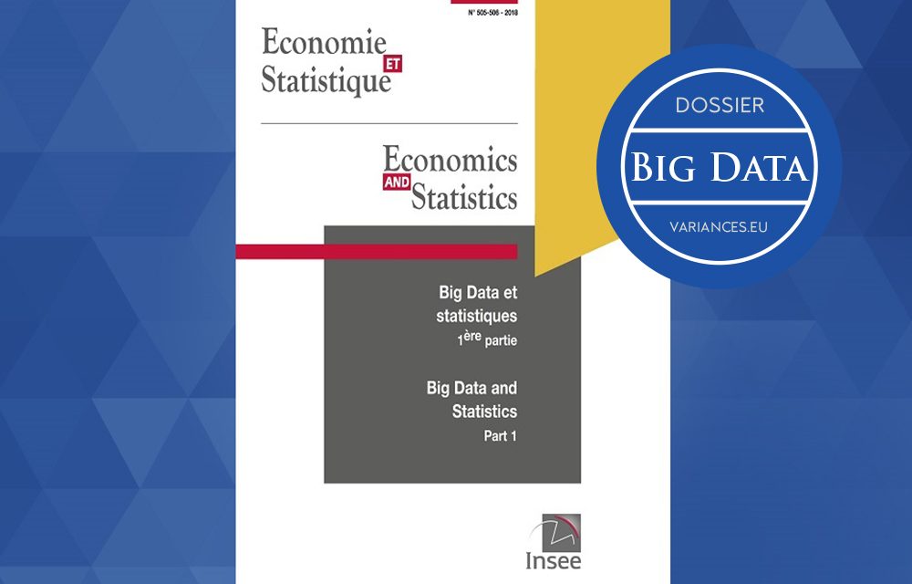 Big Data et statistiques  – Synthèse du numéro spécial d’Economie et Statistique numéro 505-506