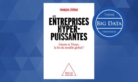 « Les entreprises hyperpuissantes – Géants et Titans : la fin du modèle global ?* » – Entretien avec François Lévêque autour de son dernier ouvrage