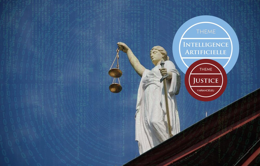 Comprendre la justice algorithmisée