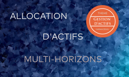 Allocation d’actifs multi-horizons*