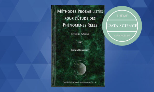 Note de lecture « Méthodes probabilistes pour l’étude des phénomènes réels » de Bernard Beauzamy