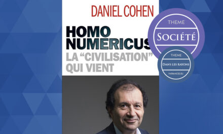 Note de lecture : « Homo Numericus » de Daniel Cohen