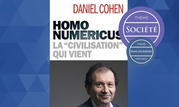Note de lecture : « Homo Numericus » de Daniel Cohen