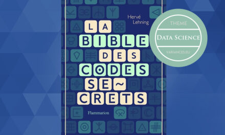 Notes de lecture : « La bible des codes secrets » d’Hervé Lehning*