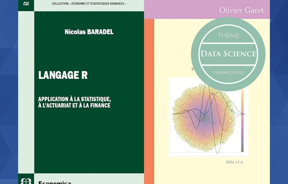 Notes de lecture : « Langage R »* de Nicolas Baradel et « Introduction à Julia  »** d’Olivier Garet