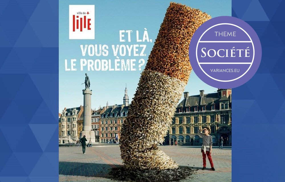 La communication comportementale :  une approche innovante pour changer durablement les comportements – Le cas des fumeurs avec leurs mégots